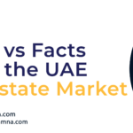 Myths And Facts About UAE Real Estate